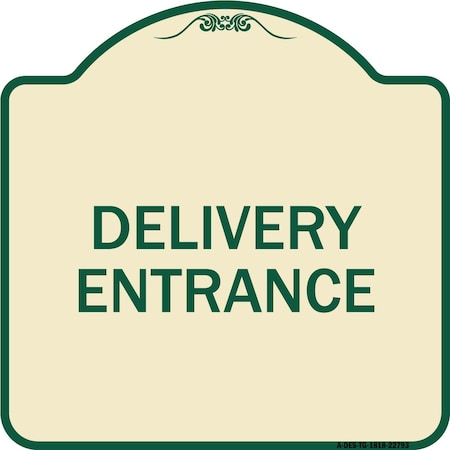 Signmission Traffic Entrance Delivery Entrance Heavy-Gauge Aluminum Architectural Sign, 18" x 18", TG-1818-22793 A-DES-TG-1818-22793